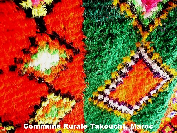 Commune Rurale Takoucht, Maroc 