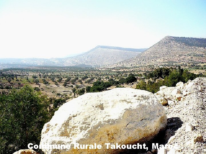 Commune Rurale Takoucht, Maroc 