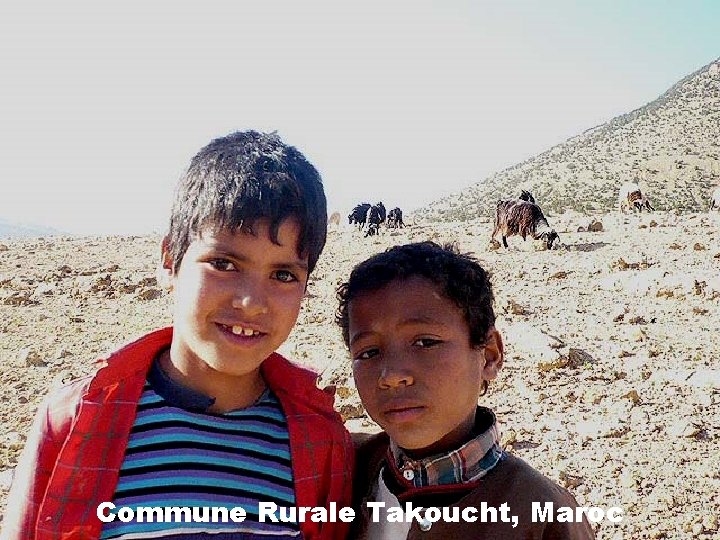 Commune Rurale Takoucht, Maroc 