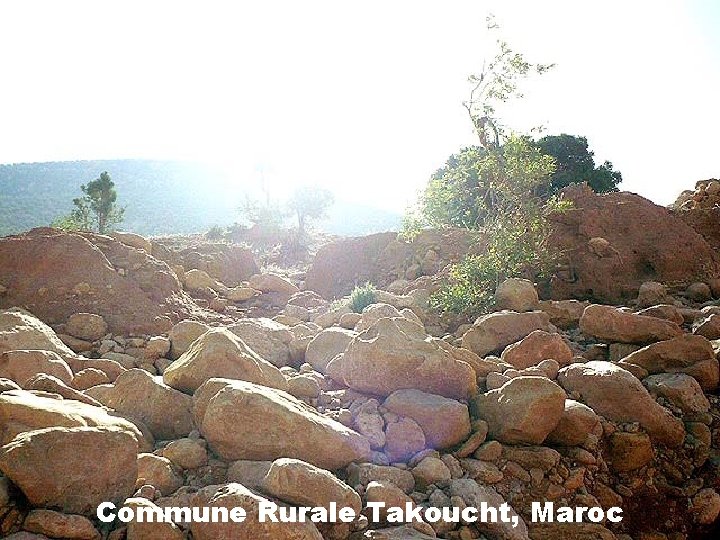 Commune Rurale Takoucht, Maroc 