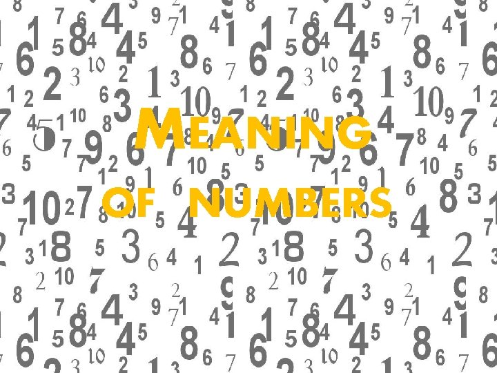 MEANING OF NUMBERS 