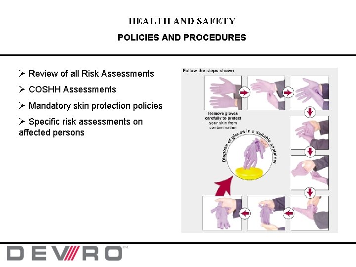HEALTH AND SAFETY POLICIES AND PROCEDURES Ø Review of all Risk Assessments Ø COSHH HEALTH AND SAFETY POLICIES AND PROCEDURES Ø Review of all Risk Assessments Ø COSHH