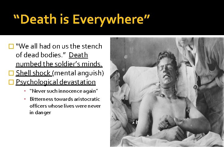 “Death is Everywhere” � “We all had on us the stench of dead bodies.
