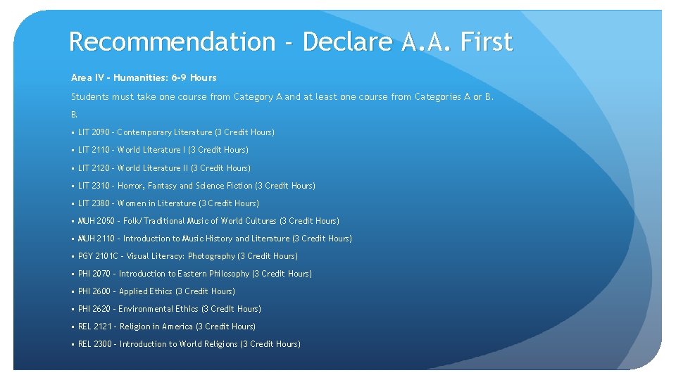 Recommendation - Declare A. A. First Area IV - Humanities: 6 -9 Hours Students