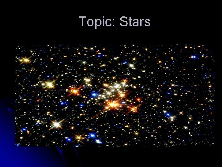 Topic: Stars 
