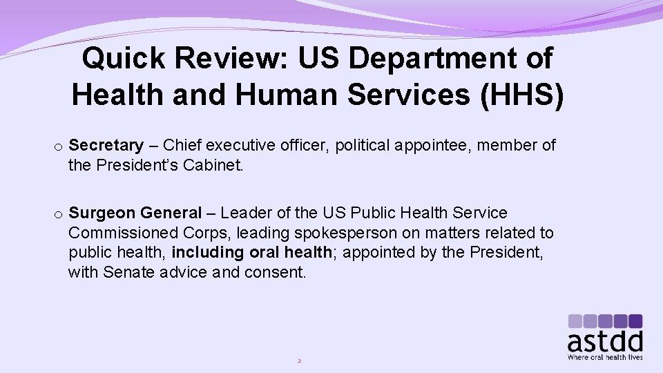 Quick Review: US Department of Health and Human Services (HHS) o Secretary – Chief