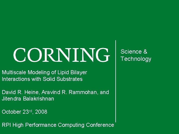 Science & Technology Multiscale Modeling of Lipid Bilayer Interactions with Solid Substrates David R.