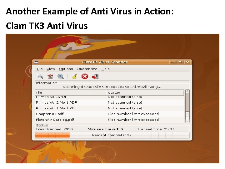 Another Example of Anti Virus in Action: Clam TK 3 Anti Virus 