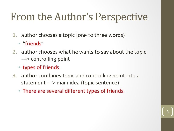 From the Author’s Perspective 1. author chooses a topic (one to three words) •