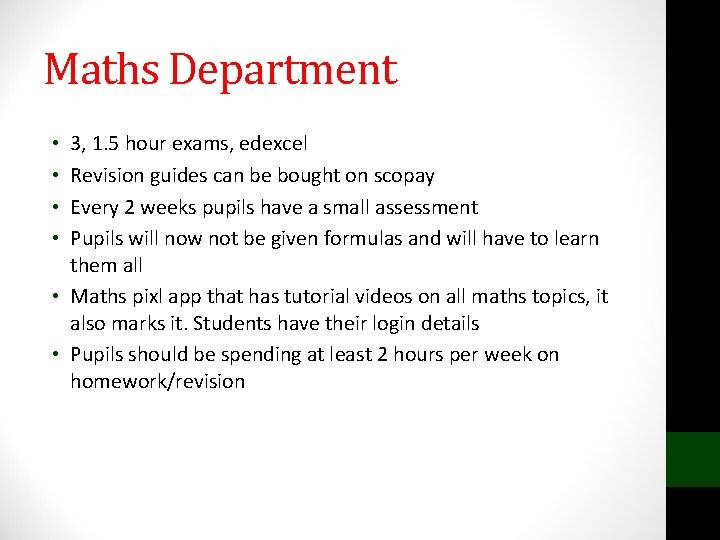 Maths Department 3, 1. 5 hour exams, edexcel Revision guides can be bought on