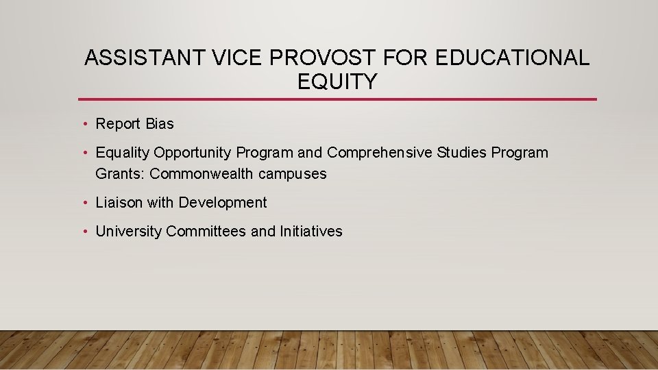 ASSISTANT VICE PROVOST FOR EDUCATIONAL EQUITY • Report Bias • Equality Opportunity Program and ASSISTANT VICE PROVOST FOR EDUCATIONAL EQUITY • Report Bias • Equality Opportunity Program and