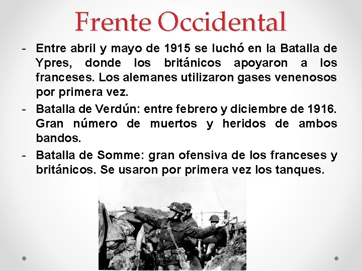 Frente Occidental - Entre abril y mayo de 1915 se luchó en la Batalla