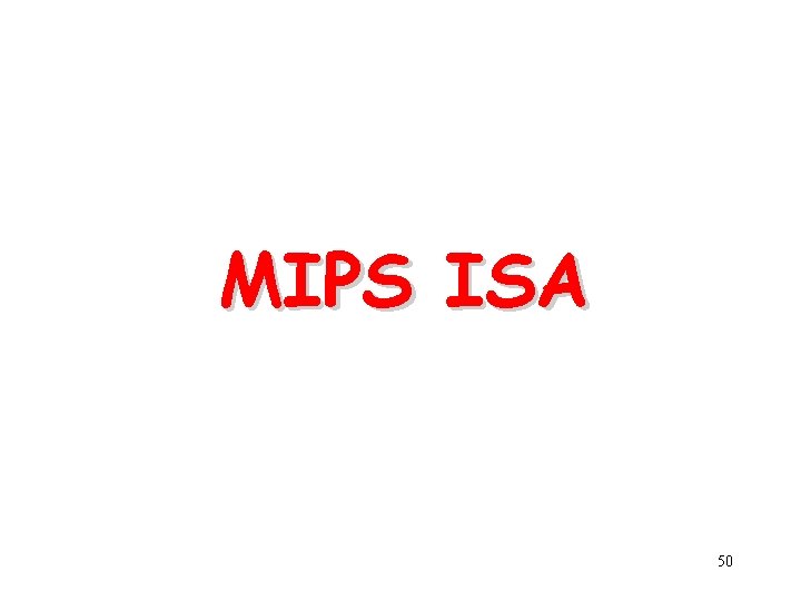 MIPS ISA 50 