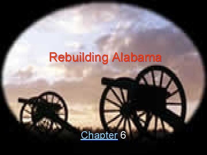 Rebuilding Alabama Chapter 6 