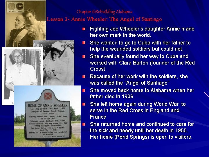 Chapter 6: Rebuilding Alabama Lesson 3 - Annie Wheeler: The Angel of Santiago Fighting