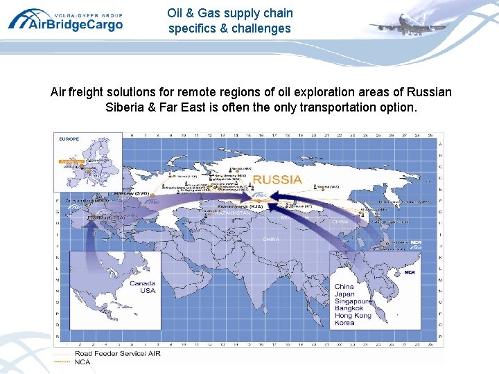 Oil & Gas supply chain specifics & challenges Air freight solutions for remote regions