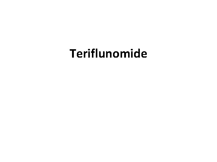 Teriflunomide 