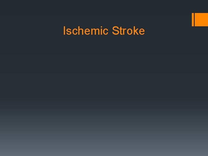 Ischemic Stroke 