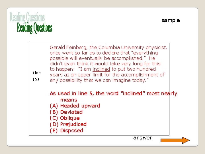 sample Line (5) Gerald Feinberg, the Columbia University physicist, once went so far as