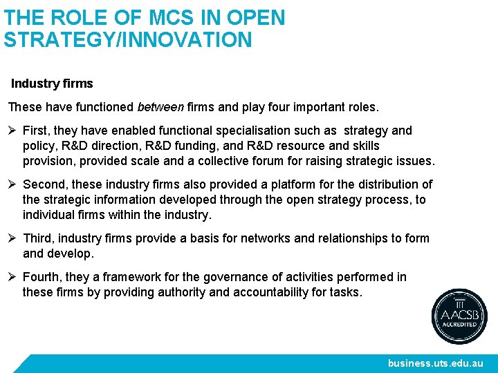 THE ROLE OF MCS IN OPEN STRATEGY/INNOVATION Industry firms These have functioned between firms