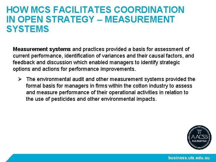 HOW MCS FACILITATES COORDINATION IN OPEN STRATEGY – MEASUREMENT SYSTEMS Measurement systems and practices