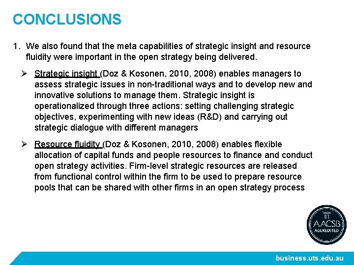 CONCLUSIONS 1. We also found that the meta capabilities of strategic insight and resource