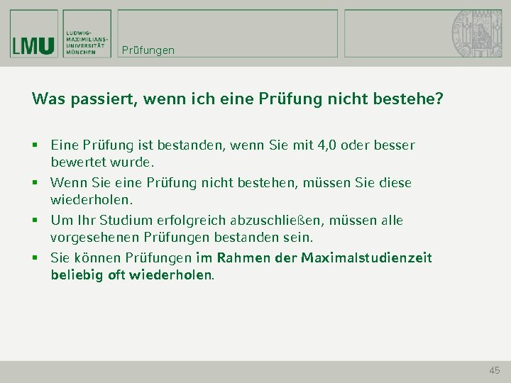 Prüfungen Was passiert, wenn ich eine Prüfung nicht bestehe? § Eine Prüfung ist bestanden,