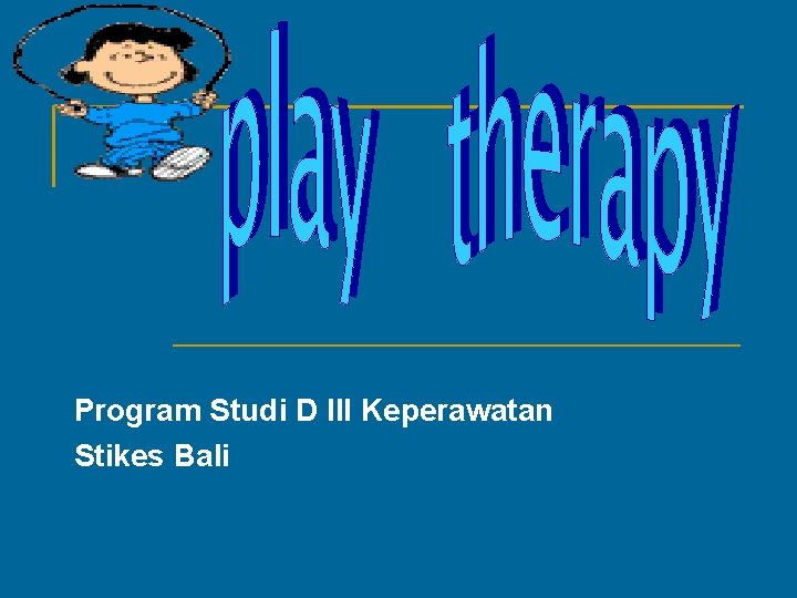 Program Studi D III Keperawatan Stikes Bali 