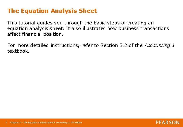 The Equation Analysis Sheet This tutorial guides you through the basic steps of creating