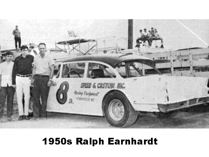 1950 s Ralph Earnhardt 