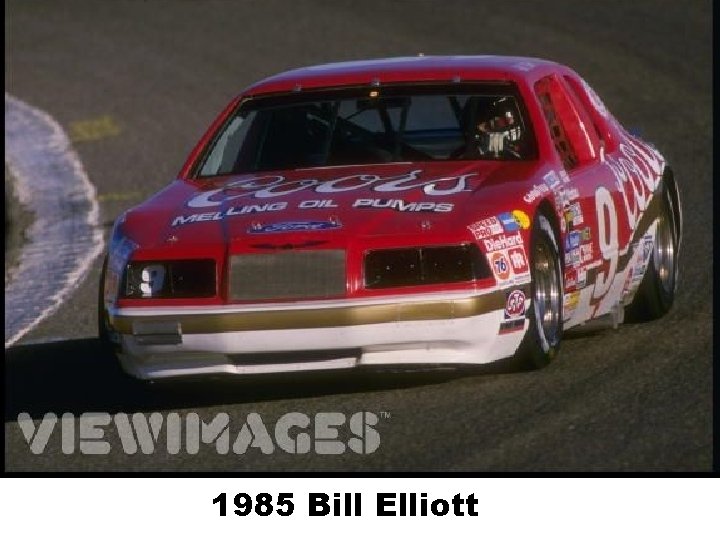 1985 Bill Elliott 