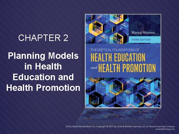 CHAPTER 2 Planning Models in Health Education and Health Promotion 