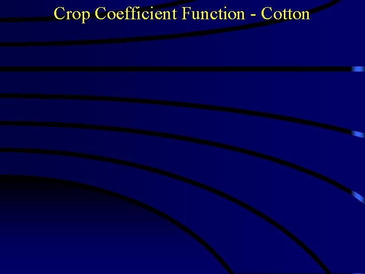 Crop Coefficient Function - Cotton 