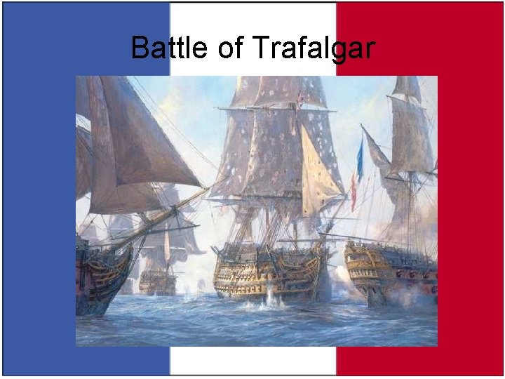 Battle of Trafalgar 