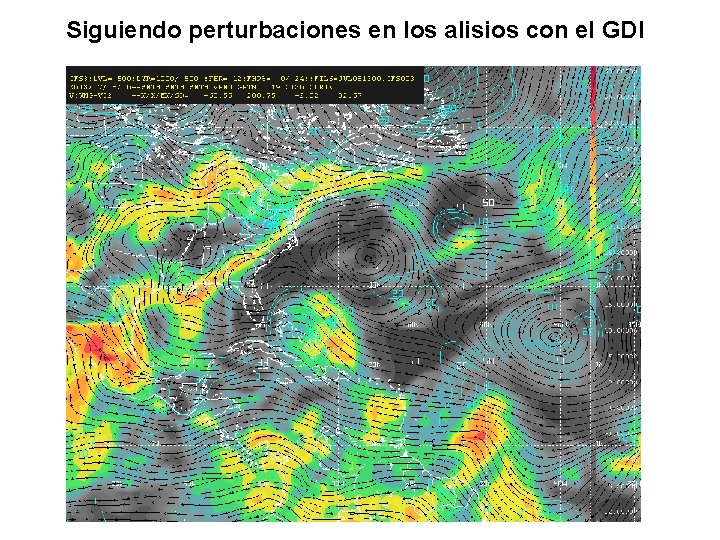 Siguiendo perturbaciones en los alisios con el GDI 