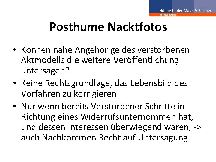 Posthume Nacktfotos • Können nahe Angehörige des verstorbenen Aktmodells die weitere Veröffentlichung untersagen? •