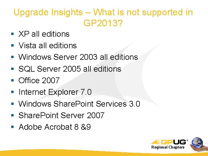 Upgrade Insights – What is not supported in GP 2013? § § § §