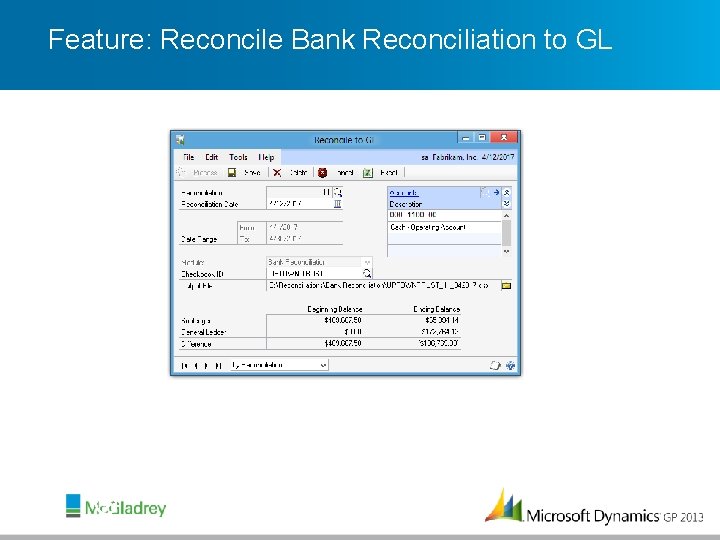 Feature: Reconcile Bank Reconciliation to GL 