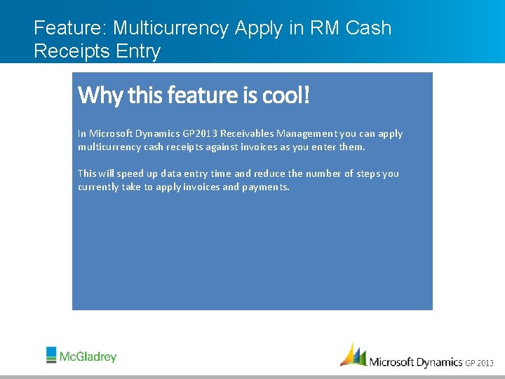 Feature: Multicurrency Apply in RM Cash Receipts Entry In Microsoft Dynamics GP 2013 Receivables