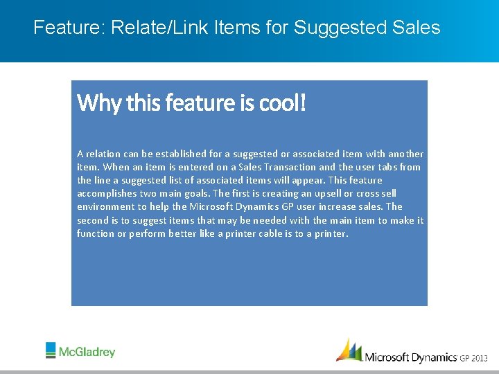 Feature: Relate/Link Items for Suggested Sales A relation can be established for a suggested