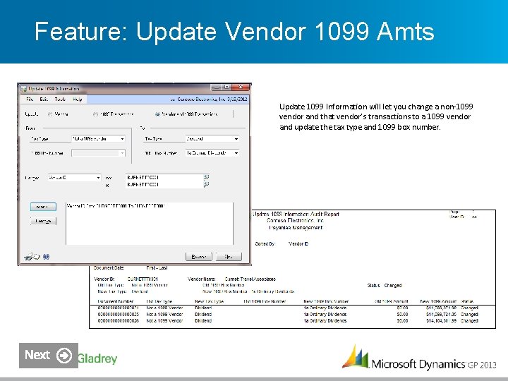 Feature: Update Vendor 1099 Amts Update 1099 Information will let you change a non-1099