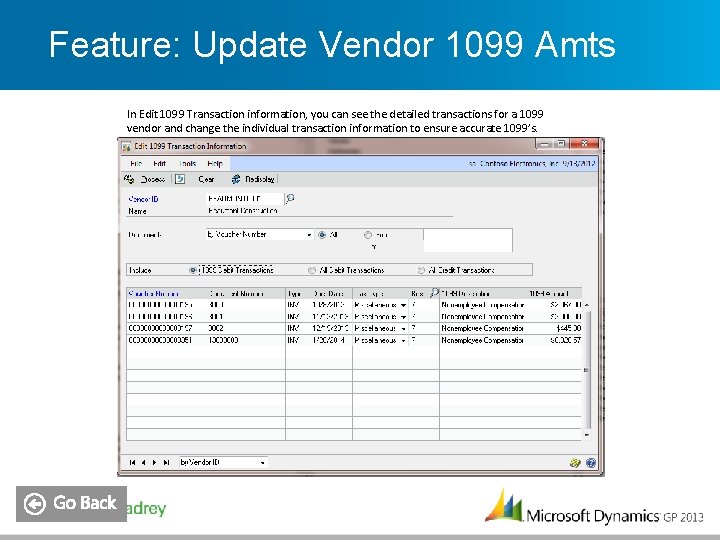 Feature: Update Vendor 1099 Amts In Edit 1099 Transaction information, you can see the