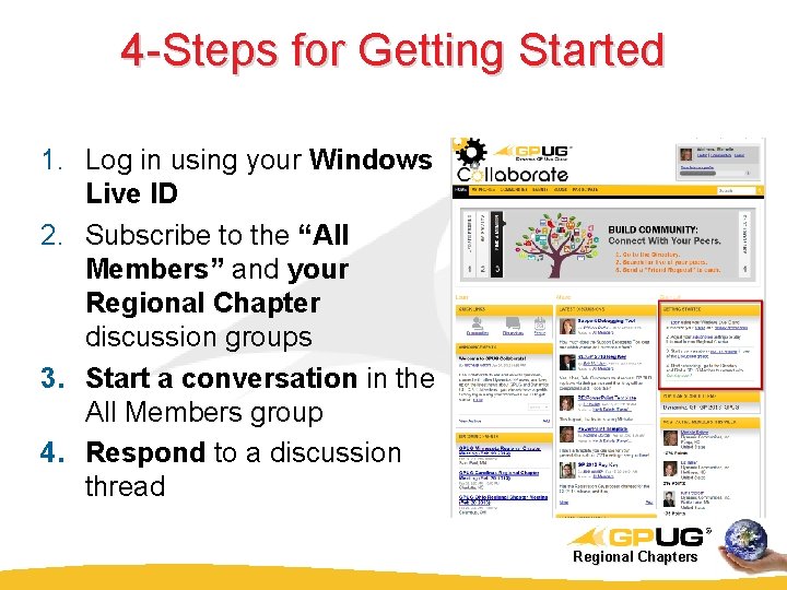 4 -Steps for Getting Started 1. Log in using your Windows Live ID 2.