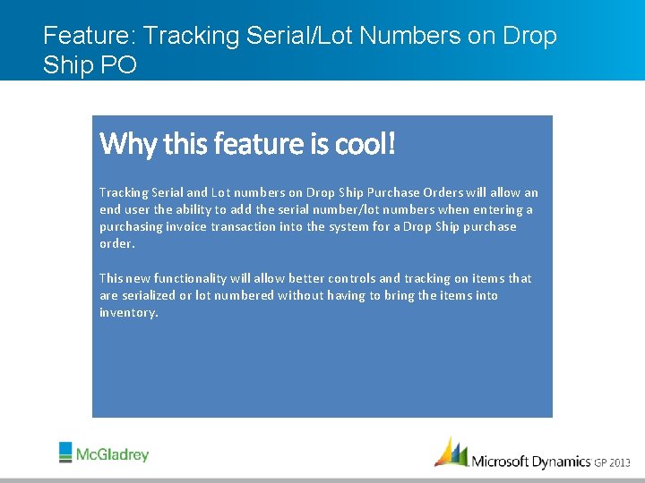 Feature: Tracking Serial/Lot Numbers on Drop Ship PO Tracking Serial and Lot numbers on