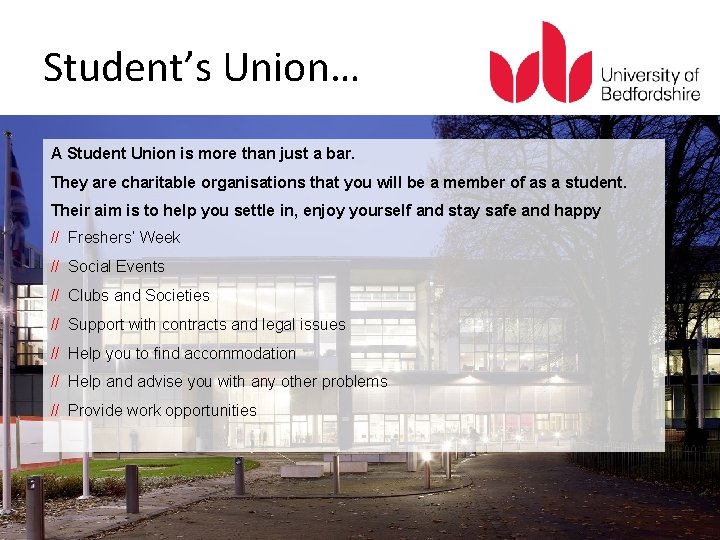 Student’s Union… A Student Union is more than just a bar. They are charitable