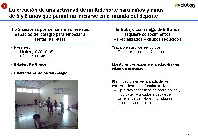 1 La creación de una actividad de multideporte para niños y niñas de 5