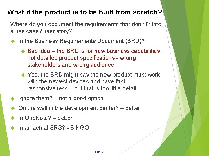 What if the product is to be built from scratch? Where do you document