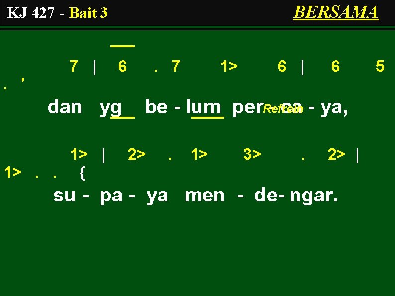 BERSAMA KJ 427 - Bait 3 7 | 6 . 7 1> 6 |