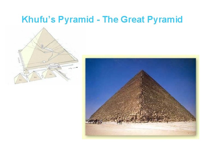 Khufu’s Pyramid - The Great Pyramid 19 