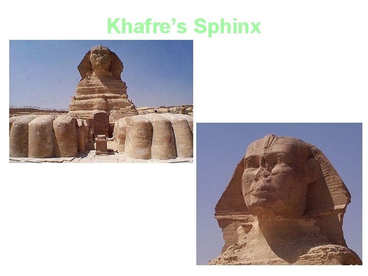 Khafre’s Sphinx 28 